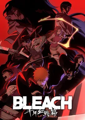 Смотреть аниме онлайн Блич: Тысячелетняя кровавая война