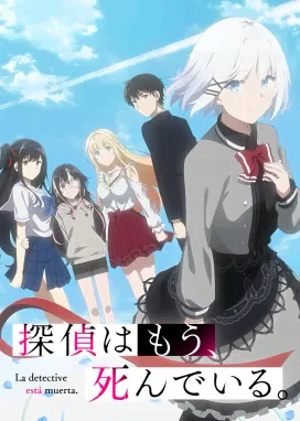 Смотреть аниме онлайн Детектив уже мёртв