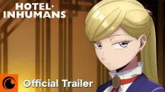 Отель для нелюдей Тизер (Crunchyroll) Sub